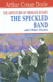 The Adventures of Sherlock Holmes. The Speckled Band and Other Stories /   . ϳ  .  (English Library) ()