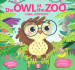   . (The Owl at the Zoo)