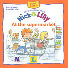 Nick and Lilly  At the supermarket. Langenscheidt, Alexa Iwan ( )