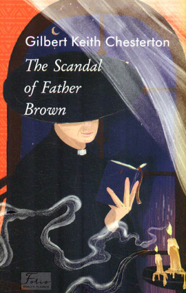 The Scandal of Father Brown (  ) (Folo Worlds Classcs)