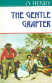 The Gentle Grafter =  . (American Library) ()