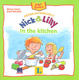 Nick and Lilly - In the kitchen. Langenscheidt, Alexa Iwan ( )