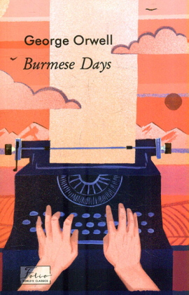 Burmese Days (  ) (Folo Worlds Classcs) (.)