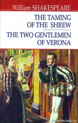 The Taming of the Shrew; The Two Gentlemen of Verona =  ;    (American Library)